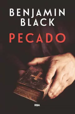 Pecado - Benjamin Black - Editorial RBA