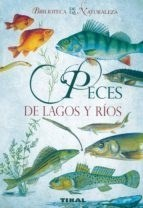 Peces de Lagos y Ríos