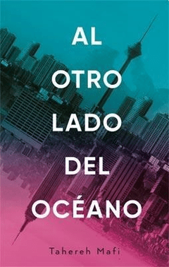 AL OTRO LADO DEL OCEANO - MAFI TAHEREH - EDITORIAL PUCK