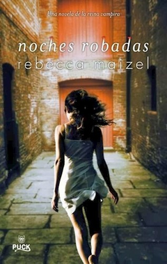 NOCHES ROBADAS (LIBRO 2 DE LA REINA VAMPIRA) (RUSTICA) - MAIZEL REBECCA