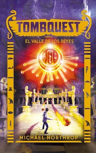 TOMBQUEST 3 EL VALLE DE LOS REYES (CARTONE) - NORTHROP MICHAEL