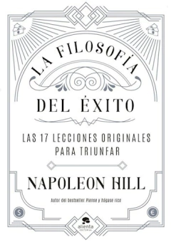 LA FILOSOFIA DEL EXITO- NAPOLEON HILL - EDITORIAL PAIDOS