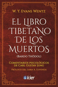 El libro tibetano de los muertos - W. Y. Evans Wentz - Editorial Kier