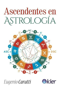 ASCENDENTES EN ASTROLOGIA - EUGENIO CARUTTI - EDITORIAL KIER