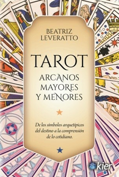 Tarot - Arcanos mayores y Menores - Beatriz Leveratto - Editorial Kier