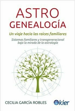 Astrogenealogia - Cecilia Garcia Robles - Editorial Kier