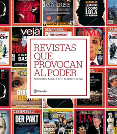 REVISTAS QUE PROVOCAN EL PODER - ANGELETTI NORBERTO / OLIVA ALBERTO