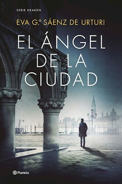 El Ángel de la Ciudad - Eva G. Sáenz de Urturi