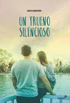 UN TRUENO SILENCIOSO - BARNARD SARA - EDITORIAL GRANICA