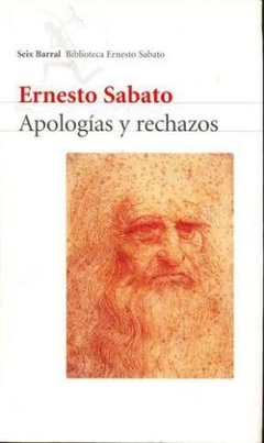 APOLOGIAS Y RECHAZOS. DE SABATO ERNESTO