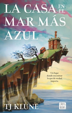 LA CASA EN EL MAR MAS AZUL-TJ KLUNE- EDITORIAL DESTINO