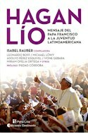 HAGAN LIO MENSAJE DEL PAPA FRANCISCO A LA JUVENTUD LATINOAMERICANA - RAUBER ISABEL EDITORIAL CONTINENTE