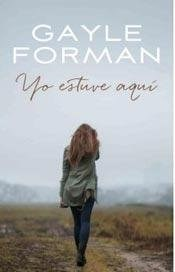 YO ESTUVE AQUI (RUSTICA) - FORMAN GAYLE