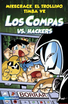 COMPAS VS HACKERS [7] - MIKECRACK / EL TROLLINO / TIMBA VK - EDITORIAL MARTINEZ ROCA