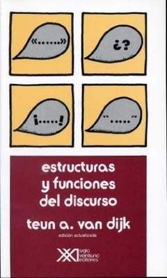 ESTRUCTURAS Y FUNCIONES DEL DISCURSO. DE VAN DIJK TEUN