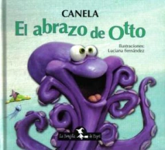 El Abrazo de Otto - Canela - Editorial La Brujita de Papel