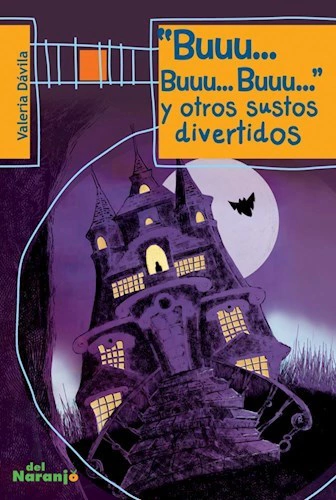 BUUU BUUU BUUU Y OTROS SUSTOS DIVERTIDOS - DAVILA VALERIA