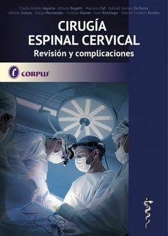 CIRUGIA ESPINAL CERVICAL - AGUIRRE - CORPUS