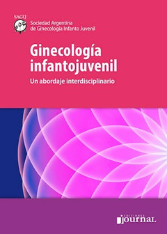 Ginecologia Infantojuvenil - SAGIJ - Ediciones Journal