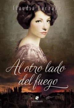 Al otro lado del fuego - Claudia Barzana - Editorial Vestales