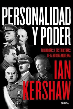 Personalidad y Poder - Ian Kershaw - Editorial Critica