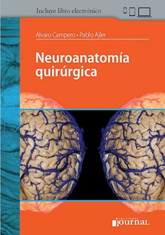 Neuroanatomia quirurgica - Campero/Ajler - Ediciones Journal