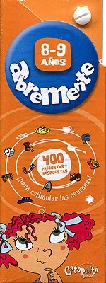 ABREMENTE 8-9 AÑOS 400 PREGUNTAS Y RESPUESTAS - EDITORIAL CATAPULTA