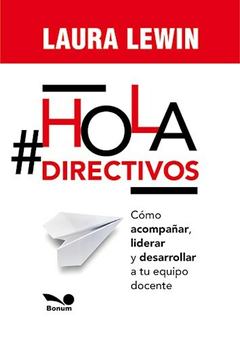 Hola Directivos - Laura Lewin - Editorial Bonum