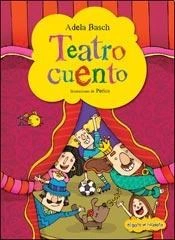 TEATRO CUENTO - EDITORIAL EL GATO DE HOJATALA