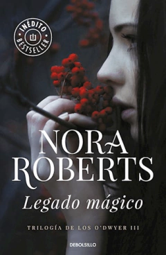 LEGADO MAGICO - NORA ROBERTS - DEBOLSILLO