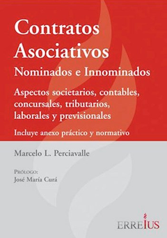 Contratos asociativos nominados e innominados - Perciavalle Marcelo Luis - Editorial Erreius