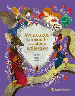 Aventuras por el mundo para niñas valientes - Anita Ganeri - El Gato De Hojalata