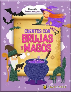 CUENTOS CON BRUJAS Y MAGOS - EDITORIAL EL GATO DE HOJALATA