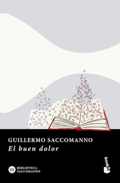EL BUEN DOLOR - SACCOMANNO GUILLERMO - EDITORIAL BOOKET