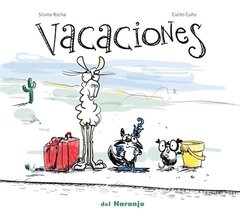 Vacaciones - Rocha Silvina - Ediciones Del Naranjo