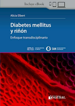 Diabetes mellitus y riñón - Enfoque transdisciplinario - Editorial Journal