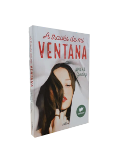 A TRAVES DE MI VENTANA - GODOY ARIANA - EDITORIAL ALFAGUARA