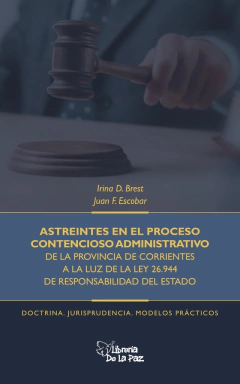 ASTREINTES EN EL PROCESO CONTENCIOSO ADMINISTRATIVO DE LA BREST, IRINA D. ESCOBAR, JUAN F.