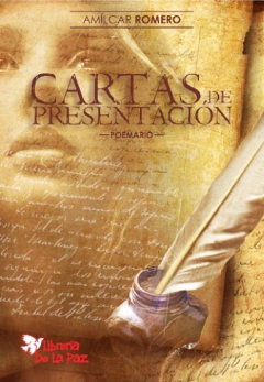 CARTAS DE PRESENTACION - ROMERO AMILCAR - EDICIONES DE LA PAZ