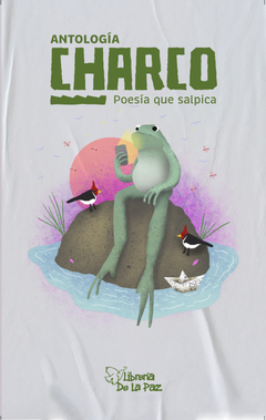 Antología Charco, poesía que salpica