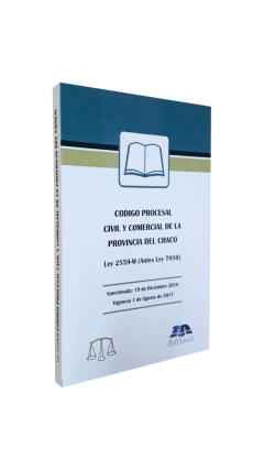 CODIGO PROCESAL CIVIL Y COMERCIAL DE LA PROVINCIA DEL CHACO - MOGLIA EDICIONES