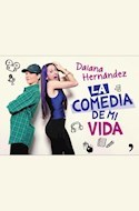 COMEDIA DE MI VIDA ,LA - DAIANA HERNANDEZ - EDITORIAL PLANETA