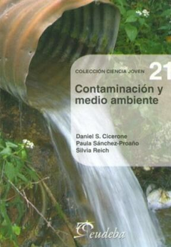 ¿Queres saber que es la Contaminacion Ambiental? - Silvia Cabrerizo - Editorial Eudeba