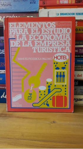 Elementos para el estudio de la economía de la empresa turistica