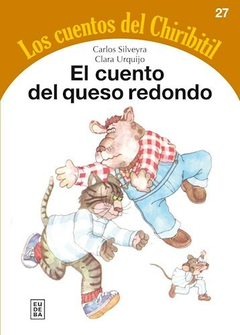 El cuento de Queso Redondo - Carlos Silveyra - Editorial Eudeba