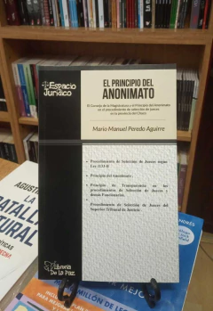 El principio del Anonimato - Peredo Aguirre - Ediciones de la Paz - LIBRERIA DE LA PAZ