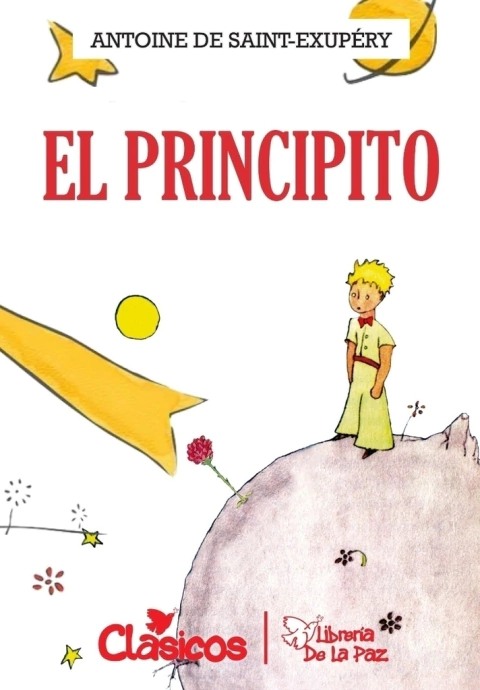 EL PRINCIPITO - SAINT EXUPERY ANTOINE - EDICIONES DE LA PAZ