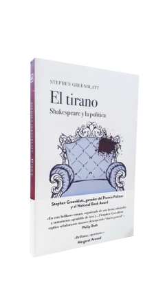 TIRANO SHAKESPEARE Y LA POLITICA - GREENBLATT STEPHEN