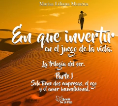 EN QUE INVERTIR EN EL JUEGO DE LA VIDA - MOREIRA MARISA