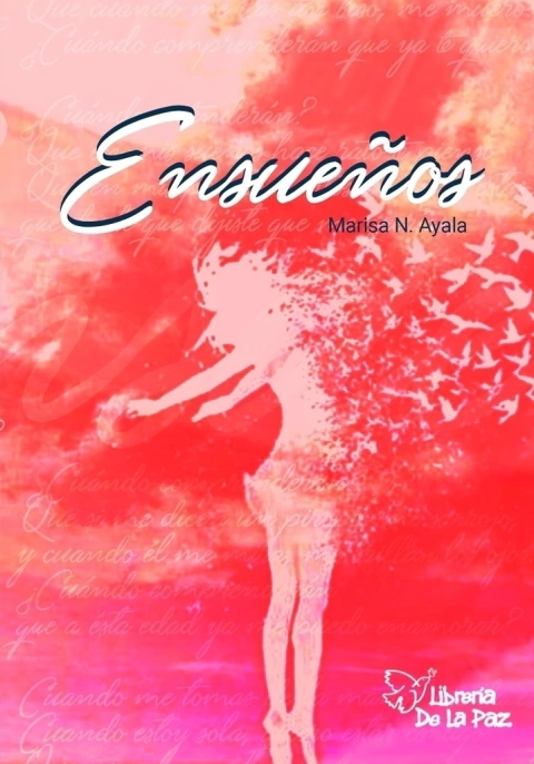 ENSUEÑOS - MARISA AYALA - EDICIONES DE LA PAZ